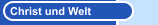 Christ und Welt