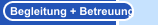 Begleitung + Betreuung